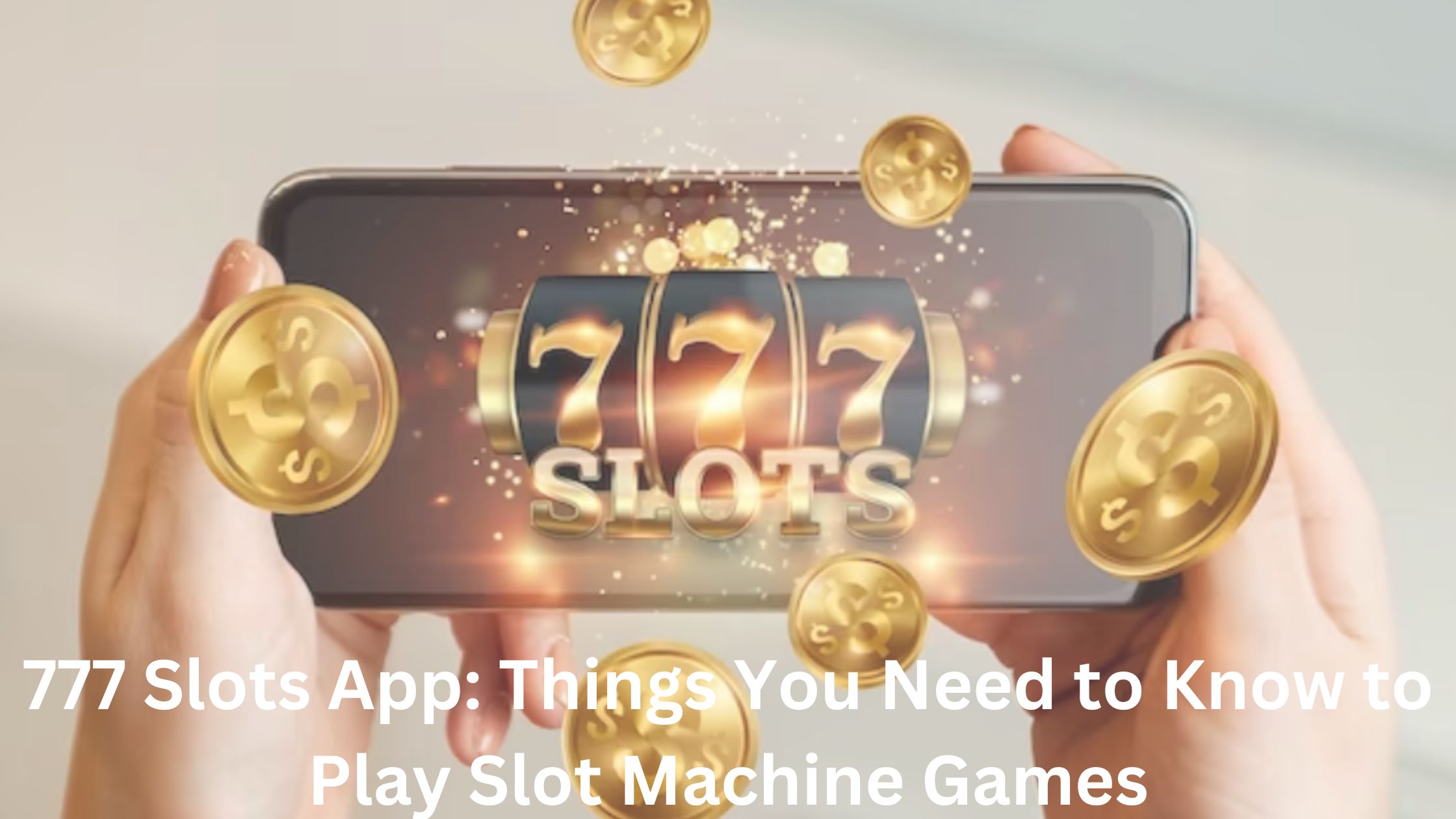 777 Slots App