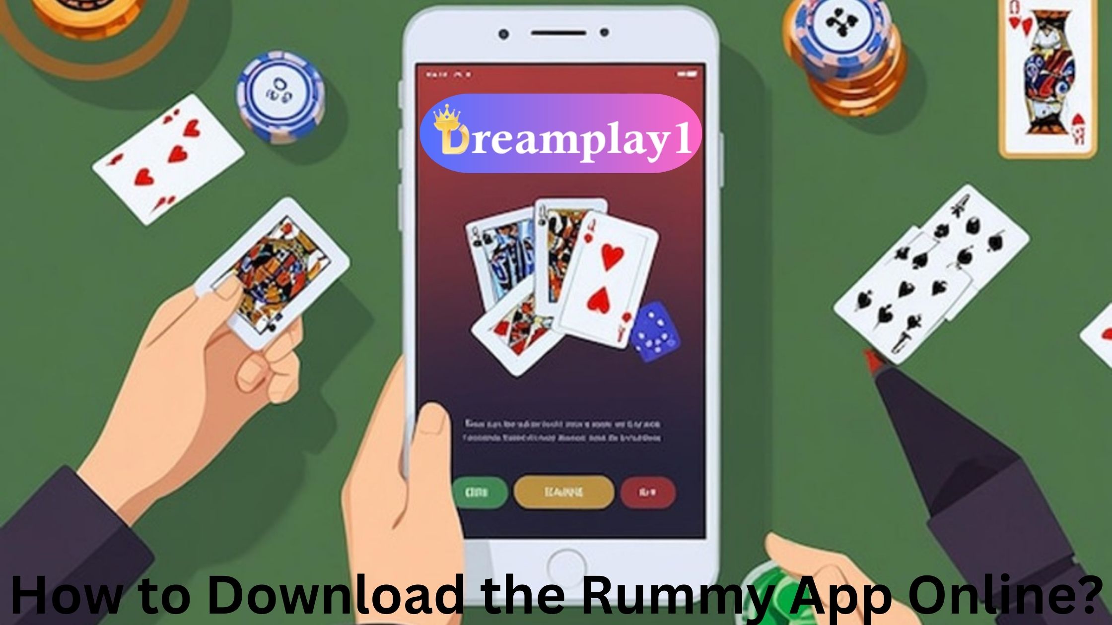 Download the Rummy App Online